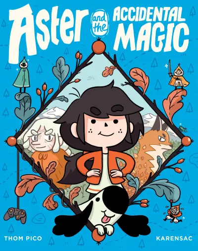 Cover of Aster: Aster and the Accidental Magic