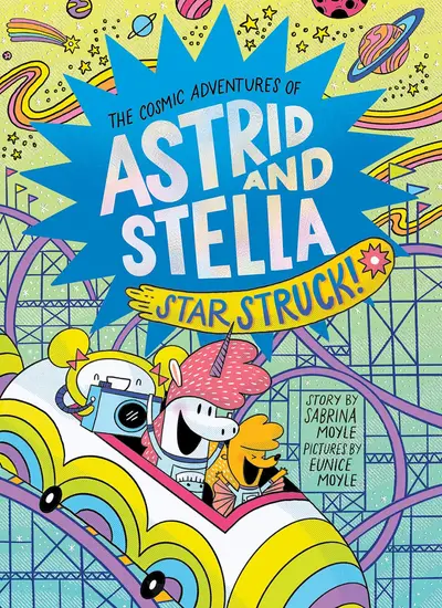 Cover of Astrid and Stella: Star Struck!