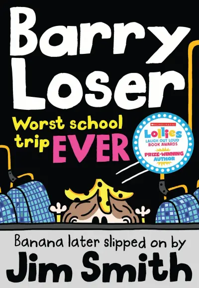 Cover of Barry Loser: Worst School Trip Ever!