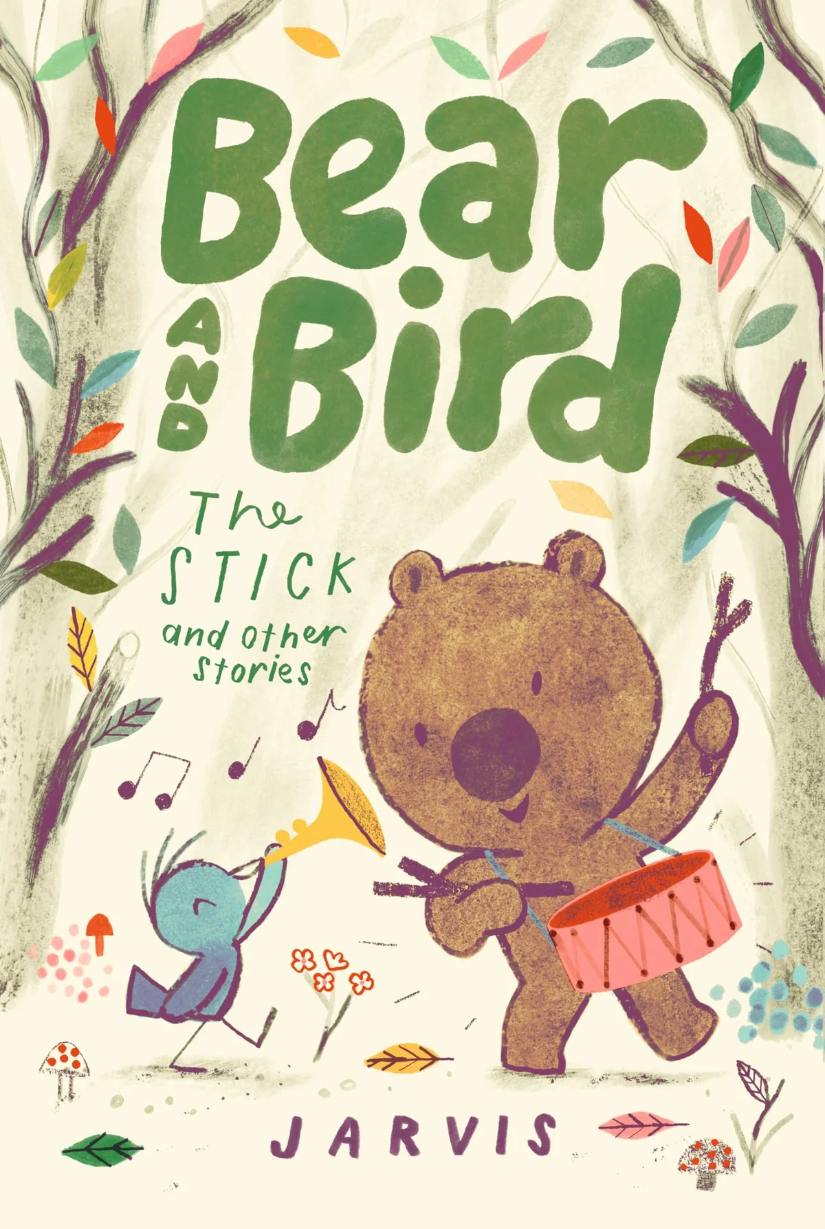 Cover of Bear and Bird: The Stick and Other Stories