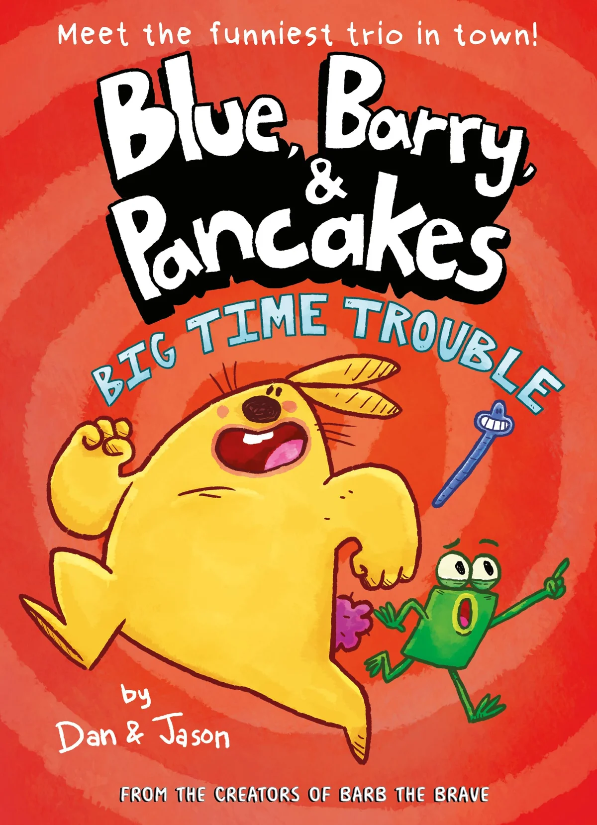 Cover of Blue, Barry & Pancakes 5: Big Time Trouble