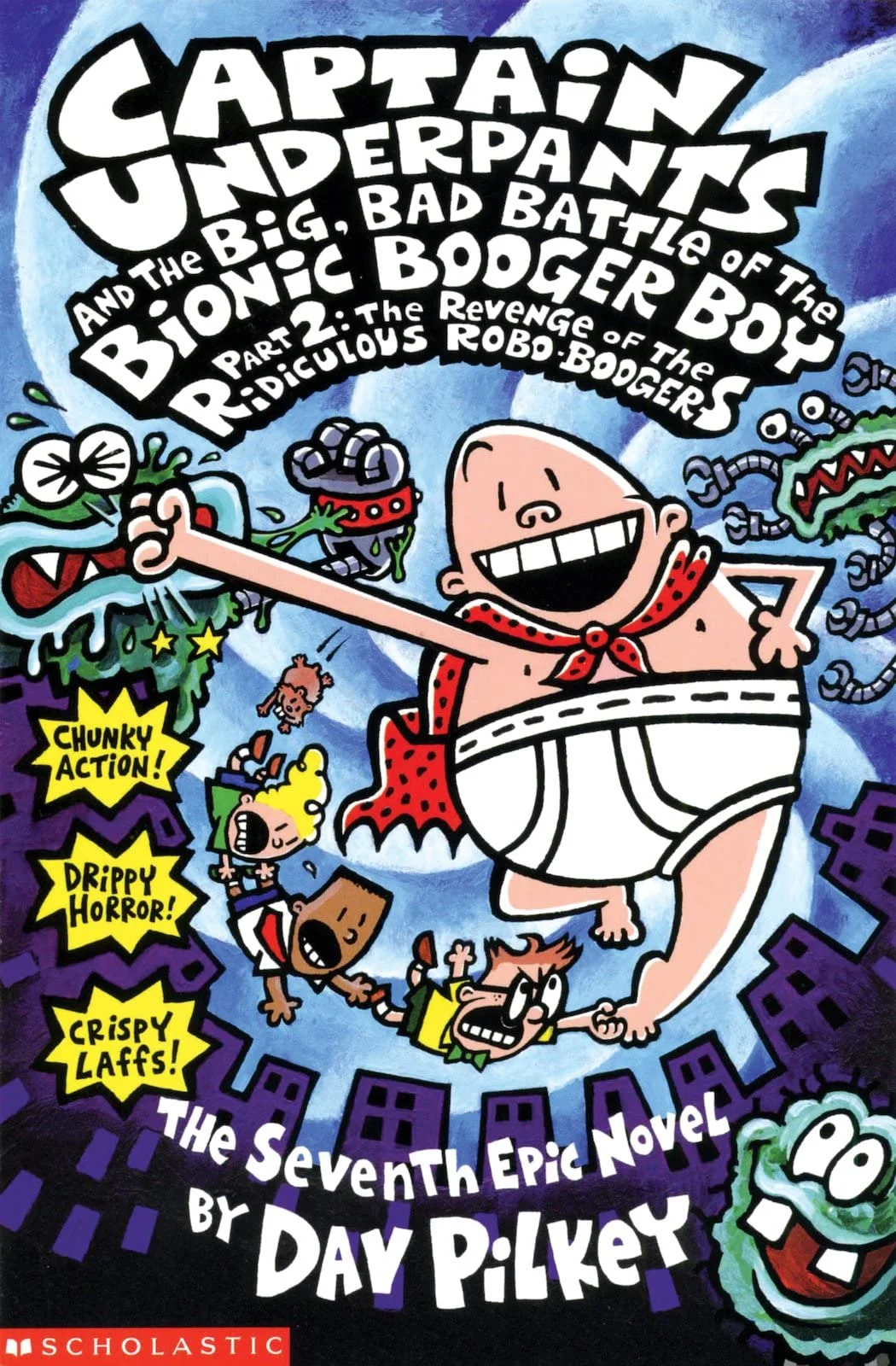 Cover of Captain Underpants and the Big, Bad Battle of the Bionic Booger Boy, Part Two