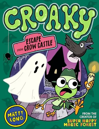 Cover of Croaky: Escape from Crow Castle