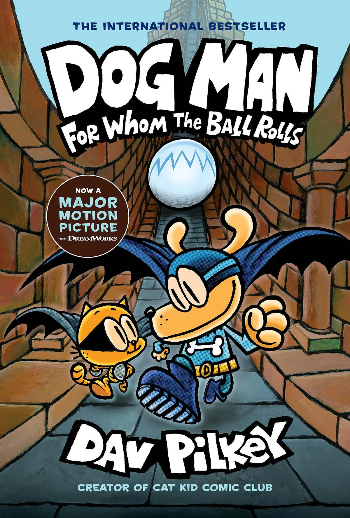 Cover of Dog Man: For Whom the Ball Rolls