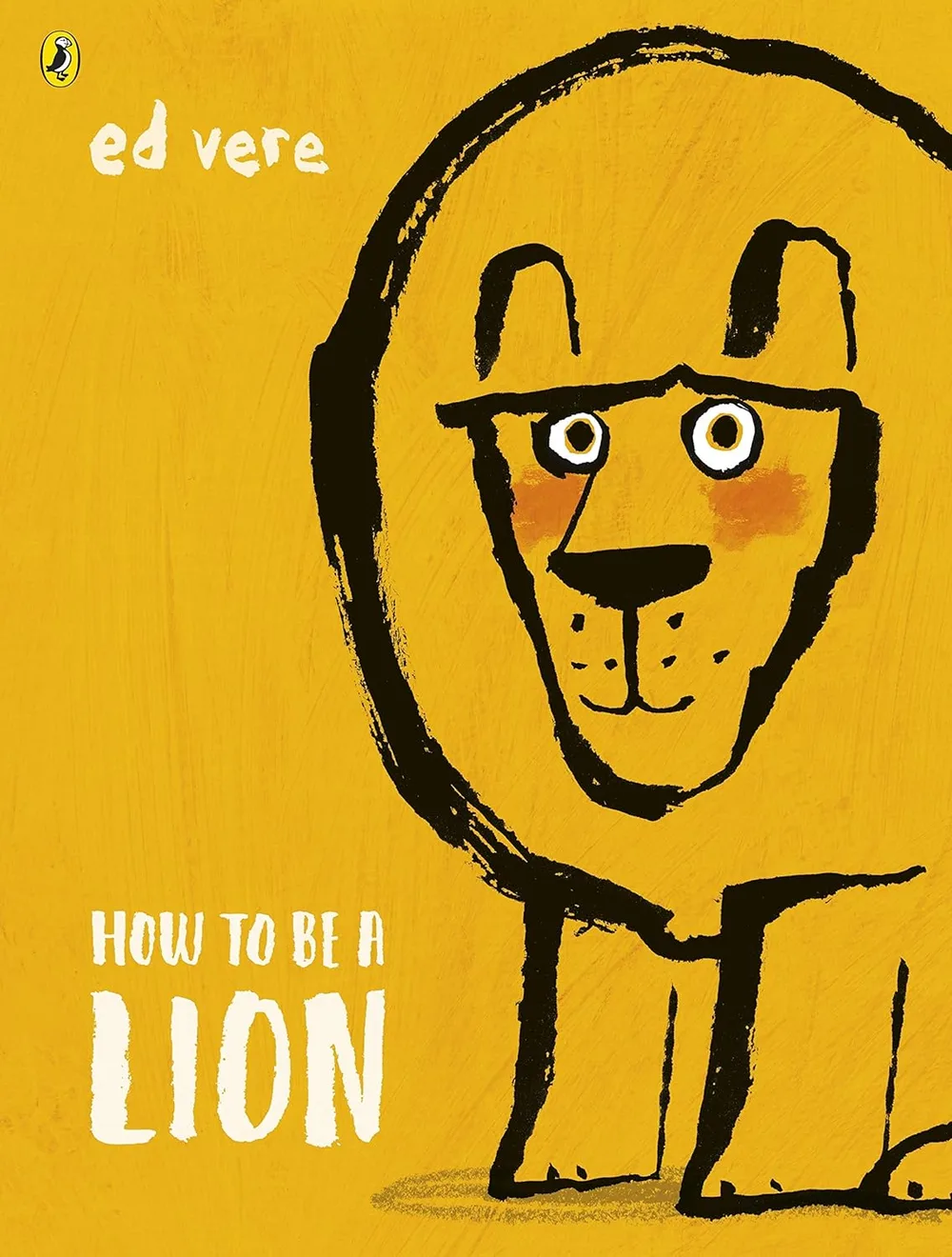 Cover of How to Be a Lion