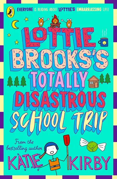 Cover of Lottie Brooks's Totally Disastrous School-Trip