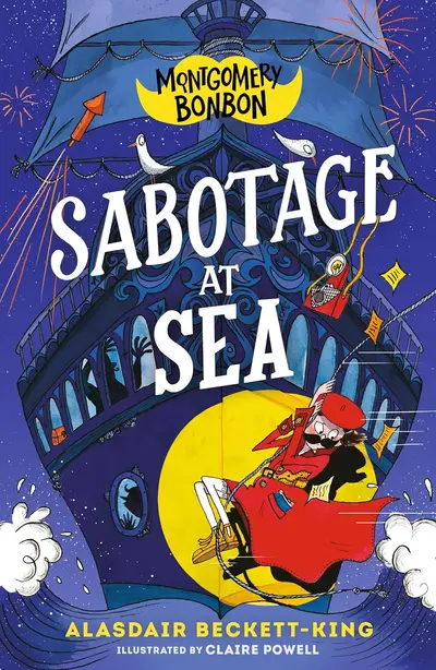 Cover of Montgomery Bonbon: Sabotage at Sea