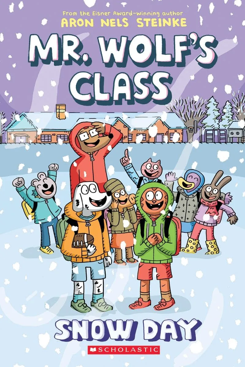 Cover of Mr. Wolf's Class: Snow Day