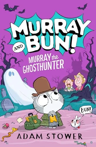 Cover of Murray and Bun: Murray the Ghosthunter