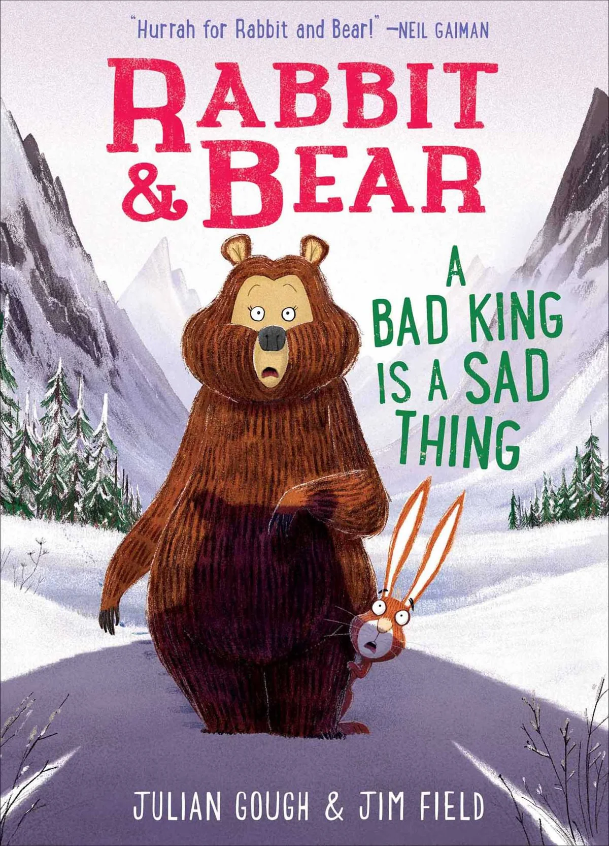 Cover of Rabbit and Bear: A Bad King is a Sad Thing