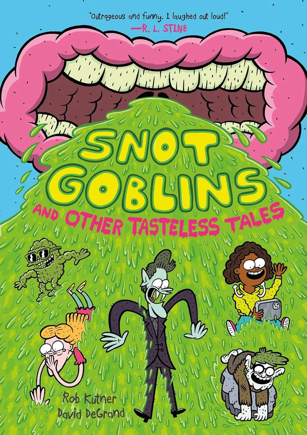Cover of Snot Goblins and Other Tasteless Tales