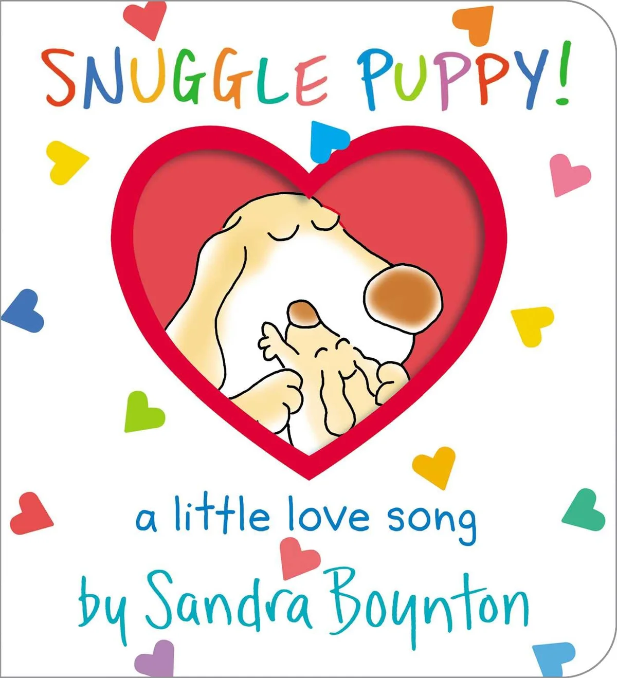 Cover of Snuggle Puppy!