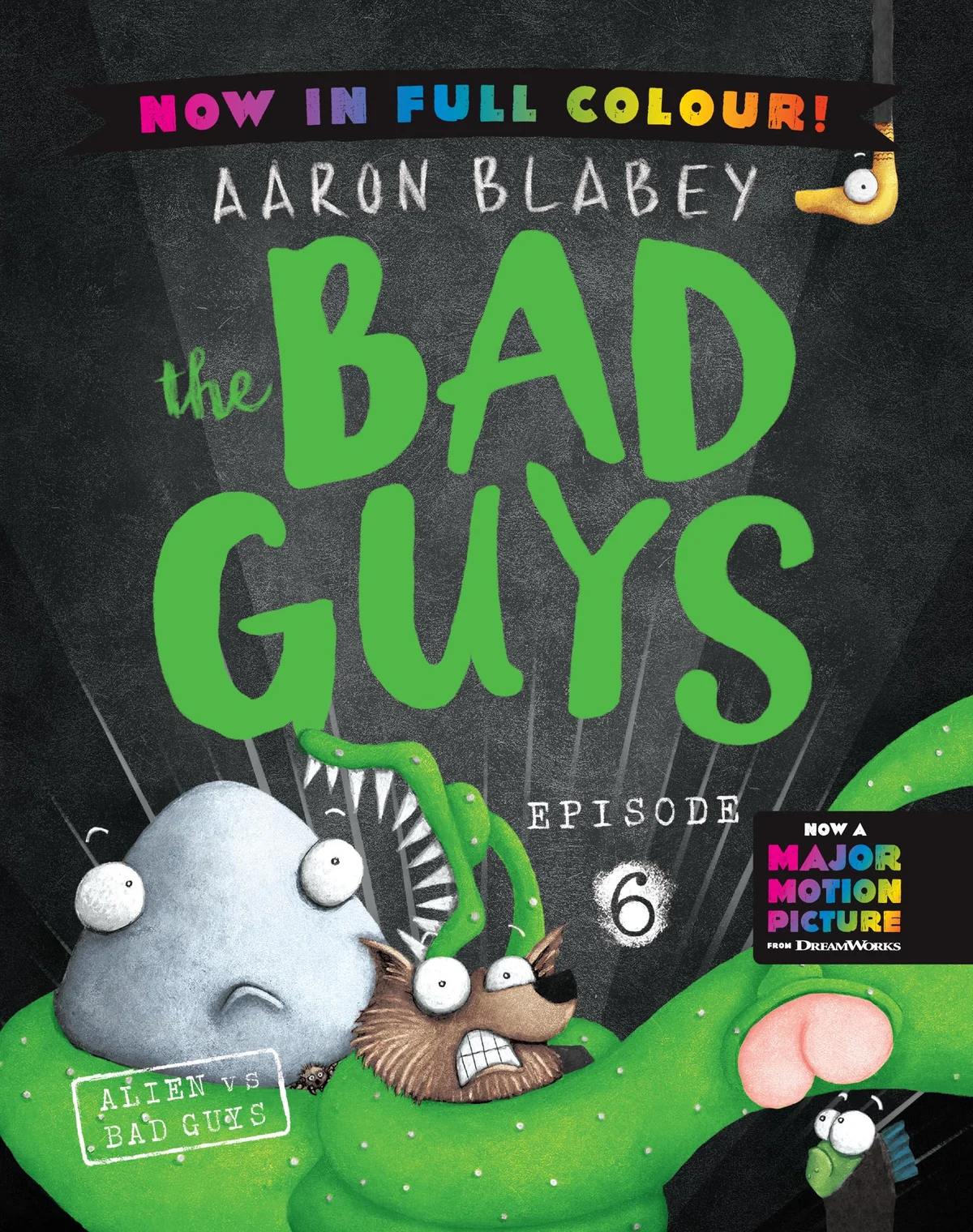 Cover of The Bad Guys in Alien vs Bad Guys