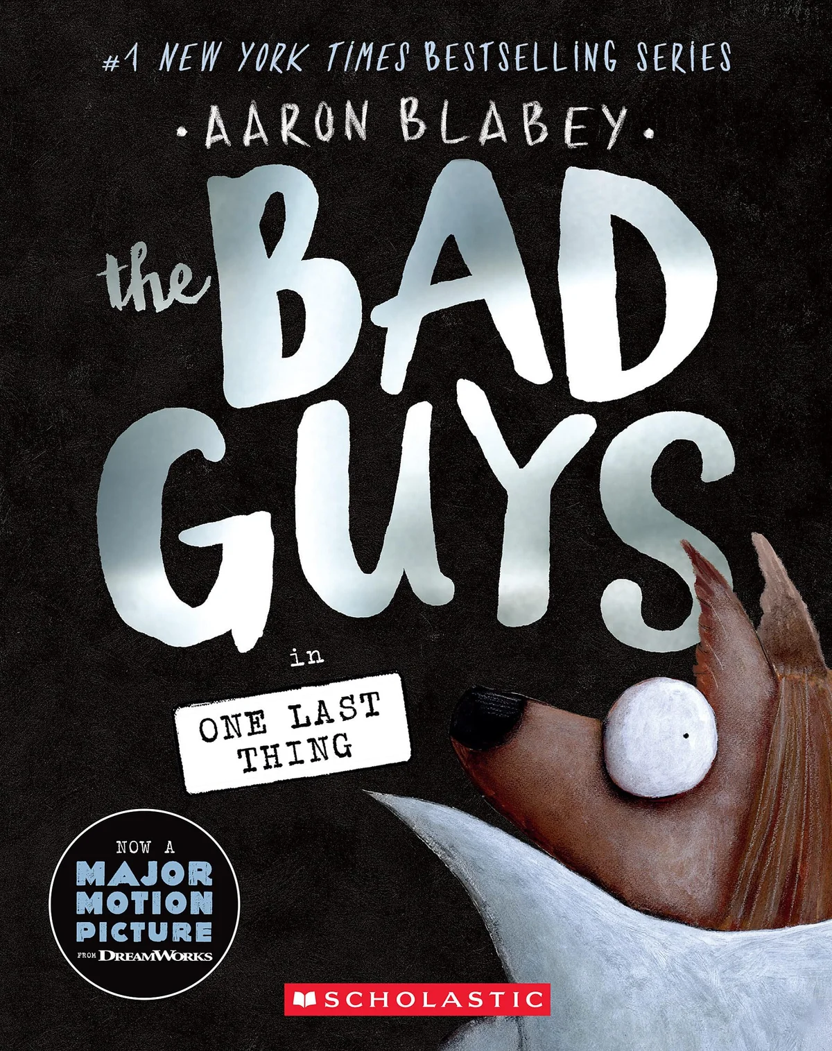 Cover of The Bad Guys in One Last Thing