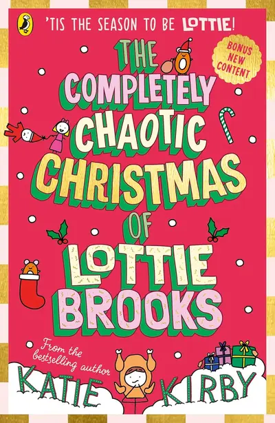 Cover of The Completely Chaotic Christmas of Lottie Brooks