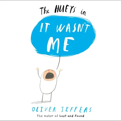 Cover of The Hueys in It Wasn't Me