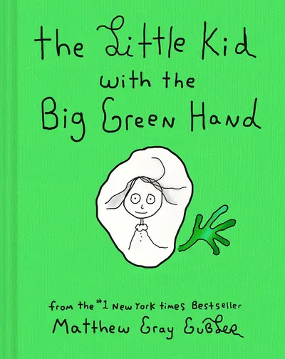 Cover of The Little Kid With the Big Green Hand