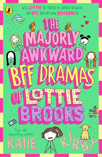 Cover of The Majorly Awkward BFF Dramas of Lottie Brooks