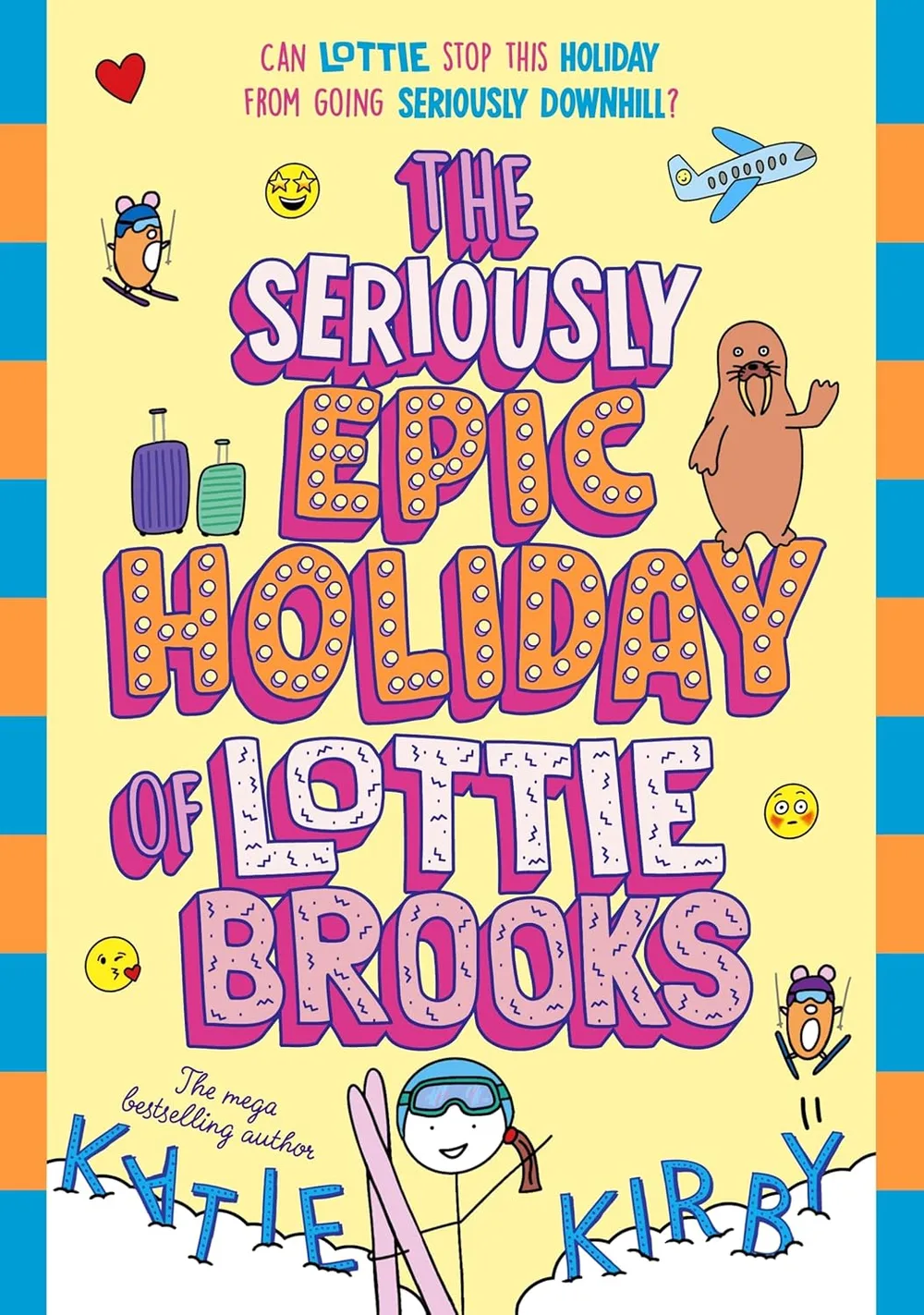Cover of The Seriously Epic Holiday of Lottie Brooks