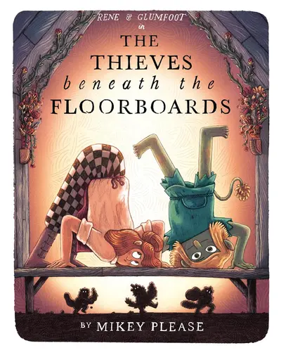 Cover of The Thieves Beneath the Floorboards