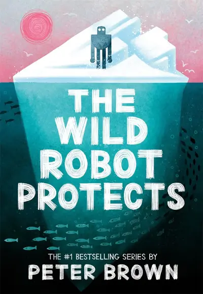 Cover of The Wild Robot Protects