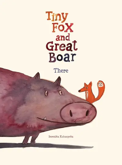 Cover of Tiny Fox and Great Boar: There