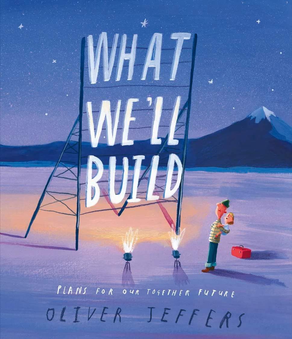 Cover of What We'll Build: Plans for Our Together Future