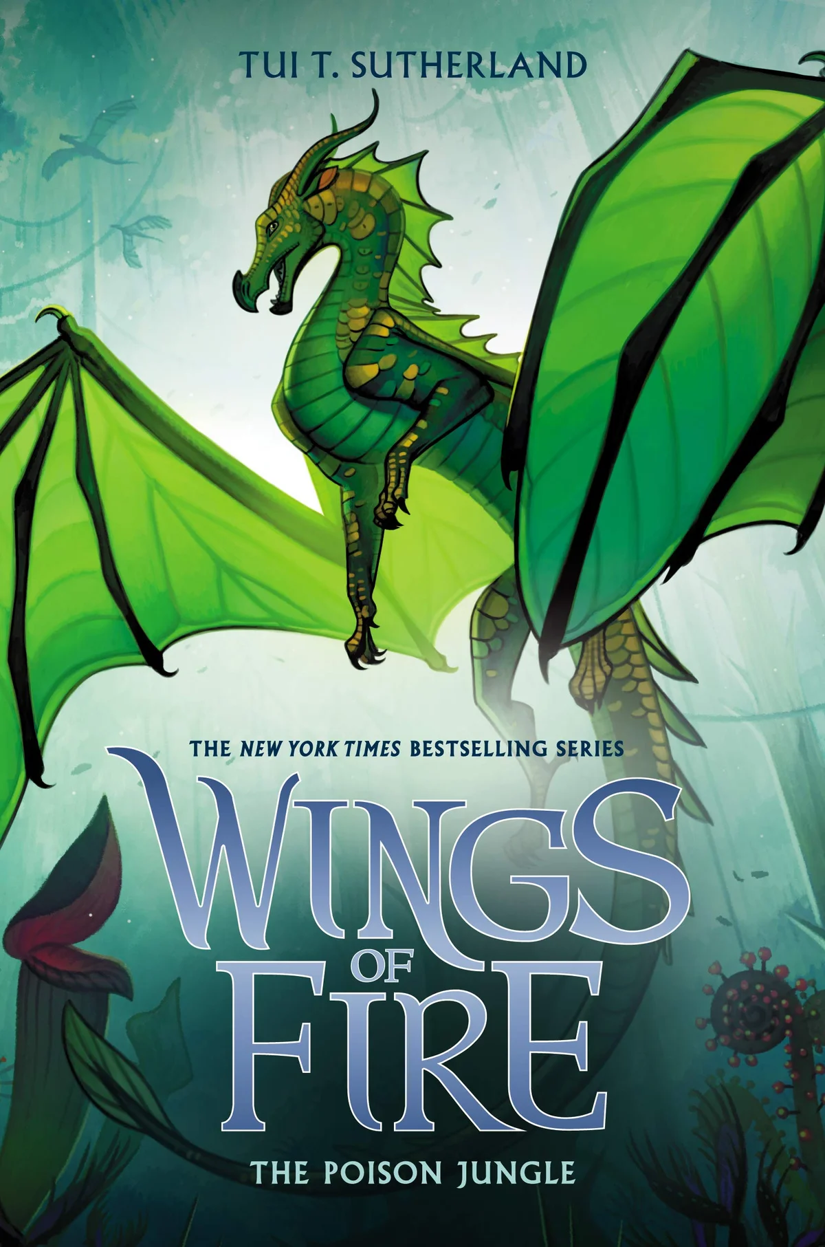 Cover of Wings of Fire: The Poison Jungle
